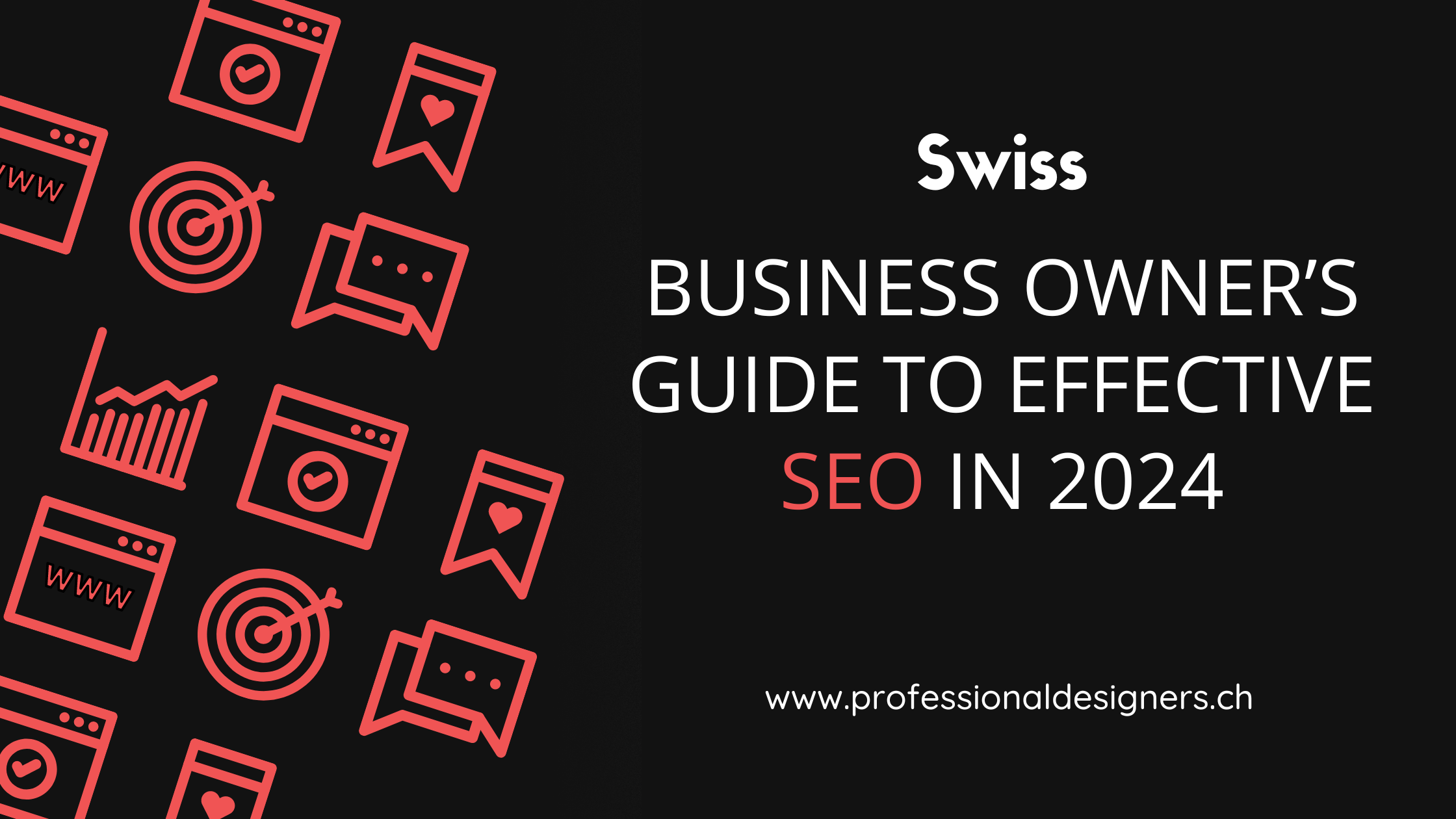 Swiss Business Owner’s Guide to Effective SEO in 2024