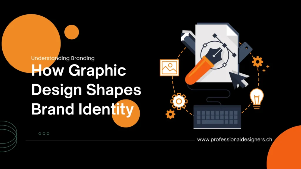 Understanding Branding: How Graphic Design Shapes Brand Identity